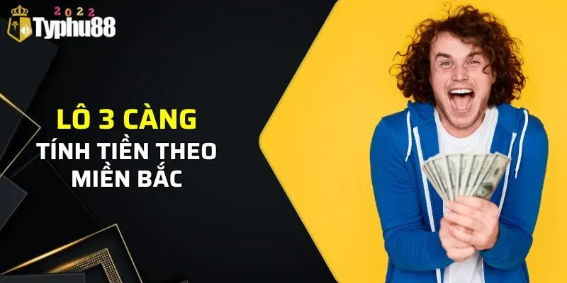 Lô 3 Càng Ăn Bao Nhiêu - Typhu88 Giải Đáp Chi Tiết 2024 3 Dựa theo đại lý tại miền Bắc